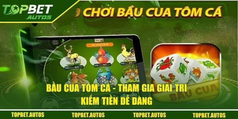 Bầu Cua Tôm Cá