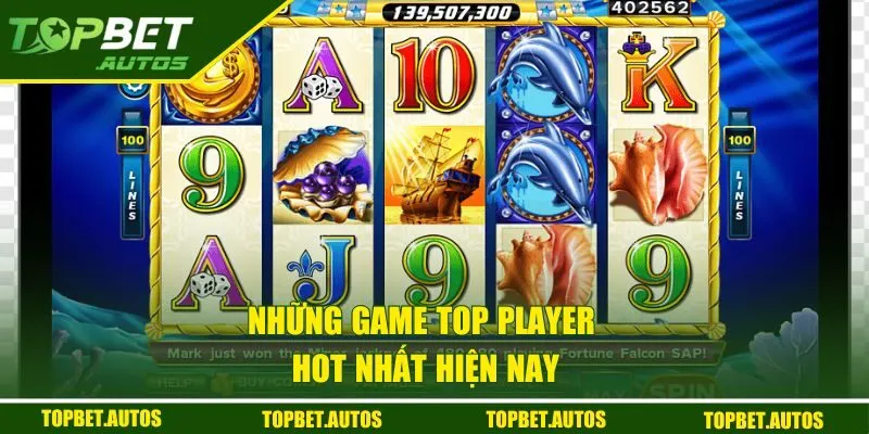 Những game hot nền tảng TP đang cung cấp